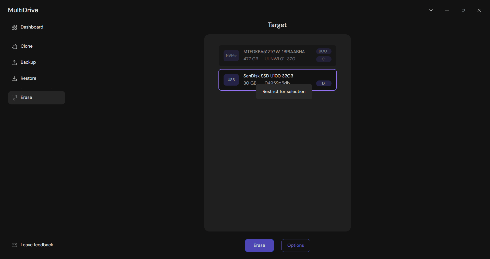 Restrict for selection on the MultiDrive Erase screen